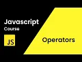 Operators In JavaScript JavaScript Tutorial For Beginners