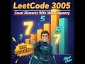 LeetCode 3005 Count Elements With Max Frequency Explained in Hindi Silent Coders