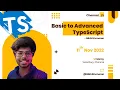 Basic to Advanced concepts in Typescript Nikhil