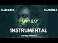 Zlatan Ibile - Happy Day (Instrumental)