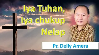 Download Iya Tuhan, Iya chukup nelap MP3