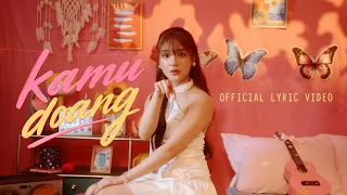 Maysha Jhuan - Kamu Doang (Official Lyric Video)