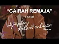 Download Lagu TOKOH FIKSI - GAIRAH REMAJA live at (symphony dalam antrian)