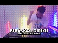 Download Lagu Armada - Bebaskan Diriku [ REMIX BY RR - RYCKO RIA ]