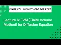 Lec 6 FVM for Diffusion Equation
