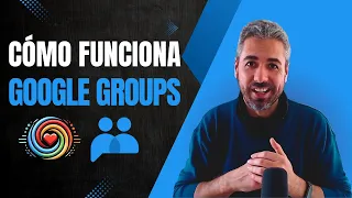 Que es Google Groups y como funciona