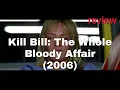 Kill Bill The Whole Bloody Affair 2006 - A Tarantino Masterpiece