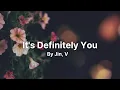 Download Lagu It's Definitely You by Jin, V [ Hwarang OST ] - English Lyrics
