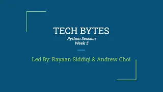 Tech Bytes - Python