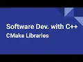 Software Development with C CMake Libraries