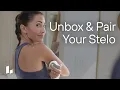 How to Unbox Your NEW Stelo Biosensor and PAIR with the Levels App