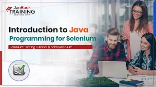 Introduction to Java Programming for Selenium Selenium Testing Tutorial Learn Selenium