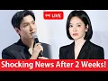 Less than Two Weeks After Their Wedding Lee Min Ho and Song Hye Kyo made a shocking announcement