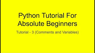 Comments and Variables in Python python Tutorial