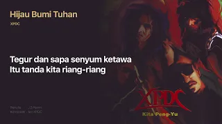 Download XPDC - Hijau Bumi Tuhan (Official Lyric Video) MP3