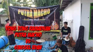 tong tong cek sound putra macho benne jhudhu