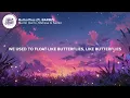 Martin Garrix, Matisse & Sadko, BARBZ - ⁠⁠Butterflies (Lyrics)