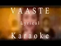 Download Lagu Vaaste - Karaoke | Lyrical