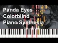 Download Lagu Panda Eyes - Colorblind Synthesia Piano Cover