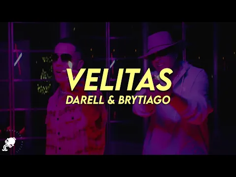 Video Thumbnail: Darell, Brytiago - Velitas (Letra)