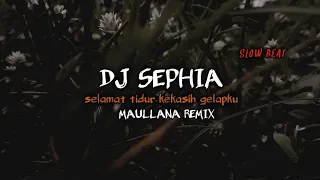 Download DJ SELAMAT TIDUR KEKASIH GELAPKU   || SHEPIA  || SLOW BEAT MP3