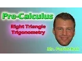 Pre-Calculus Right Triangle Trigonometry
