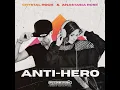 Anti-Hero - Crystal Rock & Anastasia Rose