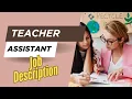 Job description of Teacher Assistant - Role Responsibilities Skills