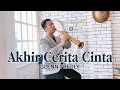 Download Lagu Akhir Cerita Cinta - Glenn Fredly (Saxophone Cover by Desmond Amos)