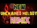Download Lagu ❣️LOVESONG [New] UNCHAINED MELODY REMIX