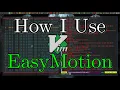 How I m Using The EasyMotion VIM Plugin