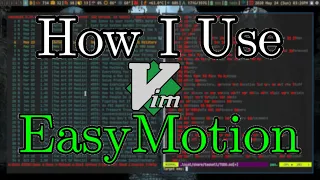 How I m Using The EasyMotion VIM Plugin