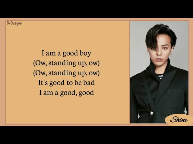 G-Dragon X Taeyang - Good Boy [Easy Lyrics]