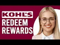 How To Redeem Kohls Rewards How To Use Kohl s Rewards