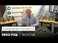 TechChat - Innovations in Clamping Nuts