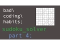Coding a Sudoku Solver in C - Part 4