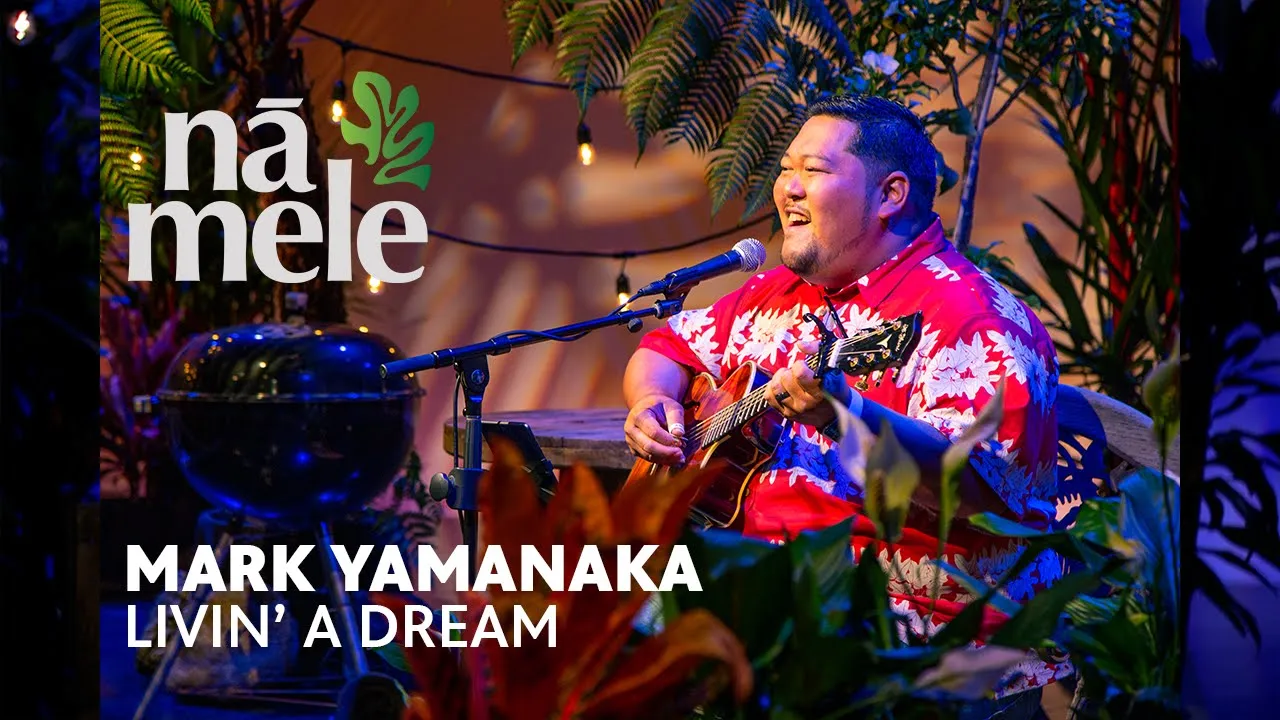 Mark Yamanaka - Livin' a Dream | PBS HAWAIʻI Mark Yamanaka - Livin' a Dream | PBS HAWAIʻI
