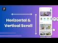 Horizontal and Vertical Scroll - Figma Prototyping Quick Tutorial