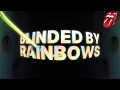 Lagu The Rolling Stones - Blinded By Rainbows [Official Lyric Video]