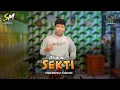 Lagu SEKTI - AFIANDI SM OFFICIAL STUDIO MUSIC