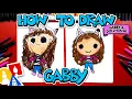 How To Draw Gabby From Gabby s Dollhouse - Easy Step By Step Drawing Tutorial
