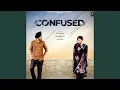 Lagu Confused