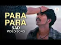 Download Lagu Neerparavai - Para Para (Sad) Video Song | Vishnu Vishal, Sunaina | N.R. Raghunanthan | Chinmayi