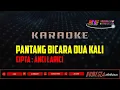 Lagu KARAOKE DANGDUT MIX WAKATOBI PANTANG BICARA DUA KALI