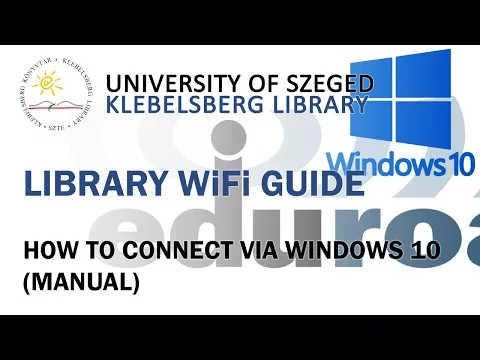 Download MP3 Connecting to Eduroam via Windows 10 (Manual)