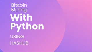 Bitcoin Mining Application with Python