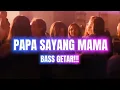 Download Lagu BASS GETAR _-_ PAPA SAYANG MAMA 🌴 - MARJO UMBU RMX