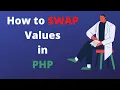 How to Swap String Integer Values in PHP