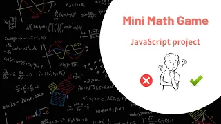 Mini Math Game with JavaScript JavaScript Basic Project