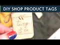 Make Cool Hang Tags for Your Handmade Products
